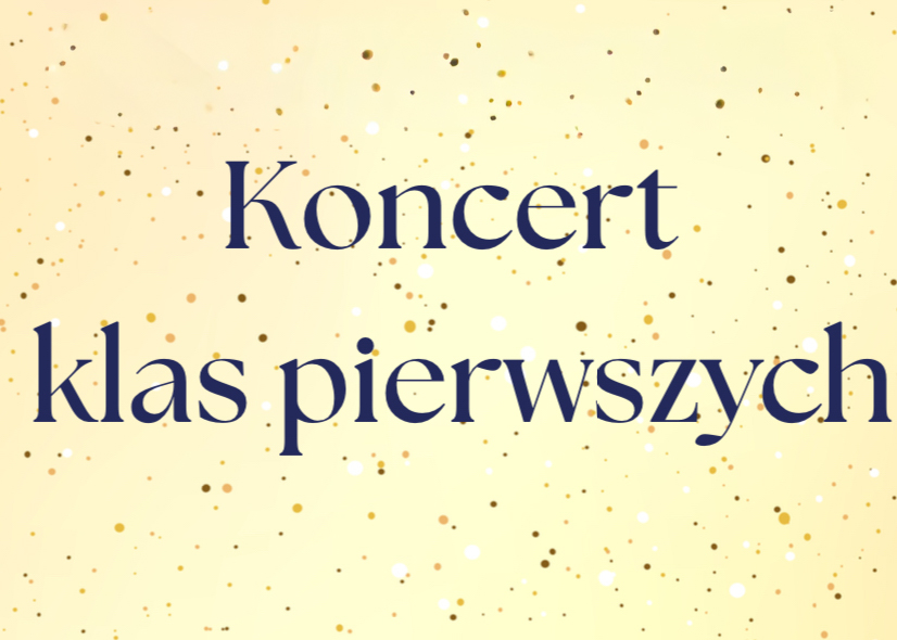 Koncert klas pierwszych