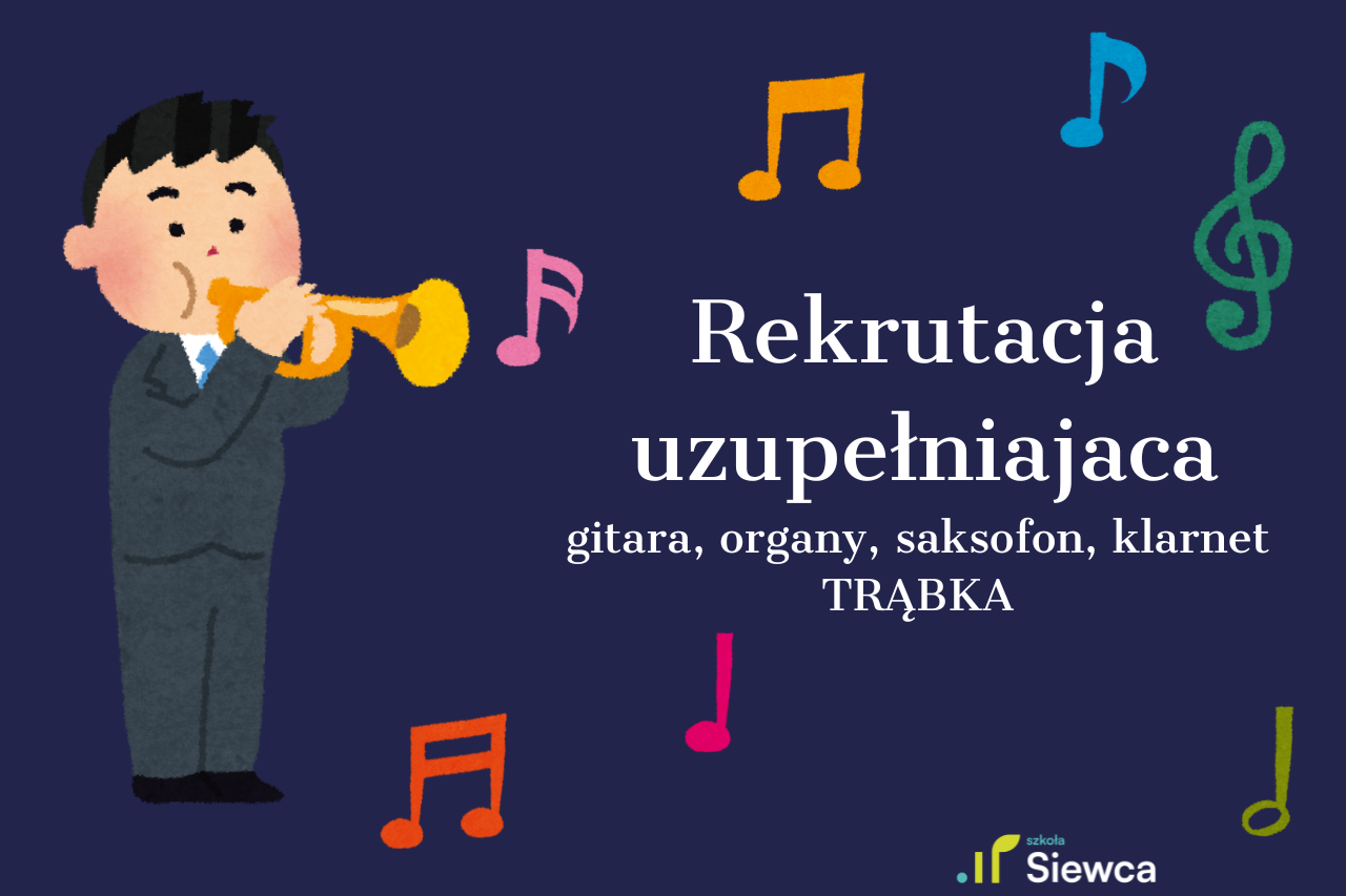 Rekrutacja uzupełniająca – NOWOŚĆ